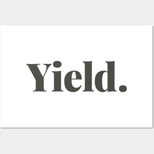 Yield Posters and Art